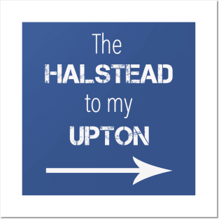 *NEW* Halstead to my Upton (Light) Posters and Art